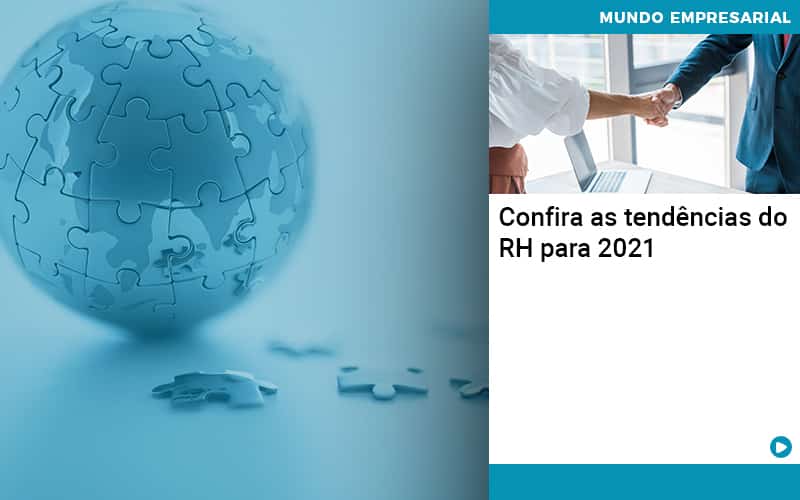 Confira As Tendencias Do Rh Para 2021 Abrir Empresa Simples - Carrarini e Silva Contadores Associados.