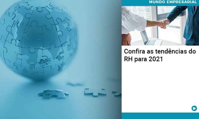Confira As Tendencias Do Rh Para 2021 - Abrir Empresa Simples